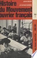 Histoire du mouvement ouvrier français (3) : La lutte des classes aujourd'hui (1950-1981)