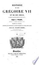 Histoire du pape Gregoire 7. et de son siecle d'apres les monuments originaux par J. Voigt