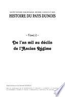 Histoire du pays dunois: De l'an mil au déclin de l'Ancien Régime