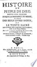 Histoire du peuple de Dieu, depuis son origine jusqu'a la naissance du Messie