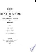 Histoire du peuple de Genève depuis la réforme jusqu'à l'escalade