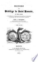 Histoire du privilège de Saint Romain