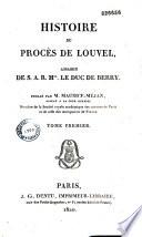 Histoire du procès de Louvel, assassin de S.A.R.Mgr. le Duc de Berry