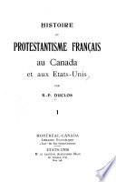 Histoire du protestantisme français au Canada et aux Etats-Unis