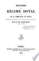 Histoire du régime dotal et de la communauté en France