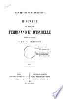 Histoire du règne de Ferdinand et d'Isabelle W. H. Prescott