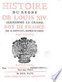 Histoire du regne de Louis XIV roy de France