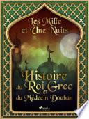 Histoire du Roi Grec et du Médecin Douban