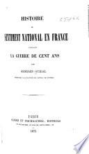 Histoire du sentiment national en France pendant la guerre de cent ans