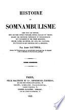 Histoire du somnambulisme chez tous les peuples