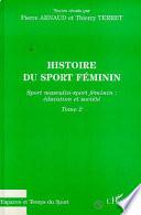 Histoire du sport féminin: Sport masculin