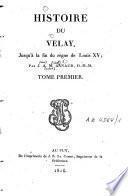 Histoire du Velay jusqu'à la fin du règne de Louis xv