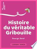 Histoire du véritable Gribouille