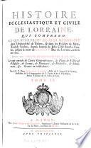 Histoire ecclesiastique et civile de Lorraine etc