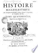 Histoire ecclésiastique, par M. Fleury,... Tome I [-XX]