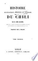 Histoire ecclésiastique, politique et littéraire du Chile