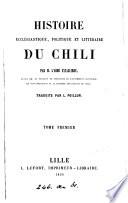 Histoire ecclésiastique, politique et littéraire du Chili, tr. par L. Poillon