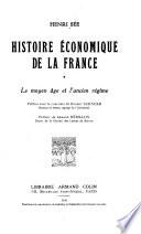 Histoire économique de la France: Le moyen âge et l'ancien régime. Préface de Armand Rébillon. 1948.- t. 2. Les temps modernes, 1789-1914. Préface de Henri Hauser. 1951