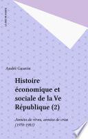 Histoire économique et sociale de la Ve République (2)