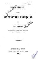 Histoire élémentaire de la littérature française, par Jean Fleury,...