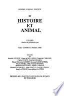 Histoire et animal: pt. 1. Des societés et des animaux