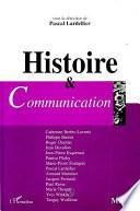 HISTOIRE ET COMMUNICATION