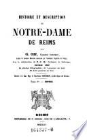 Histoire et description de Notre-Dame de Reims