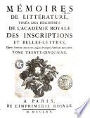 Histoire et mémoires de l'Académie des Inscriptions et Belles-Lettres, de 1701 à 1793