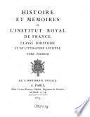 Histoire et memoires de l'Institut royale de France