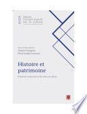 Histoire et patrimoine. Pistes de recherche et de mise en valeur