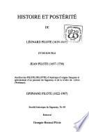 Histoire et postérité de Léonard Pilote (1619-1665) et de son fils Jean Pilote (1657-1738)