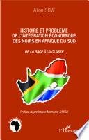 Livre Histoire et problème de l'intégration économique des Noirs en Afrique du Sud