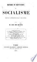 Histoire et réfutation du socialisme depuis l'antiquité jusqu'à nos jours