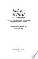 Histoire et secret à la Renaissance