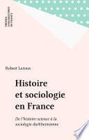 Histoire et sociologie en France