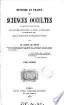 Histoire et traité des sciences occultes