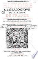 Histoire généalogique de la maison de France... par Scévole et Louis de Saincte-Marthe,...