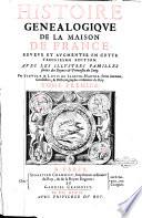 Histoire genealogique de la maison de France: reueue et augmentee en cette troisiesme edition. Auec les illustres familles sorties des Reynes & Princesses du Sang. Par Sceuole & Louis de Saincte-Marthe ... Tome premier [-second]
