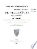 Histoire généalogique de la maison de Villeneuve en Languedoc