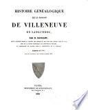 Histoire généalogique de la maison de Villeneuve en Languedoc, par M. Pavillet ... écrite en 1786; revue et continuée par l'auteur jusqu'en 1818
