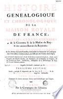 Histoire généalogique et chronologique de la Maison Royale de France, des pairs, des grands officiers de la Couronne & de la Maison du Roy : & des anciens barons du Royaume... Par le P. Anselme,... continuée par M. Du Fourny. Troisième édition, revûë, corrigée & augmentée par les soins du P. Ange & du P. Simplicien...