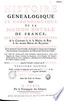 Histoire généalogique et chronologique de la Maison Royale de France, des pairs, des grands officiers de la Couronne & de la Maison du Roy : & des anciens barons du Royaume... Par le P. Anselme,... continuée par M. Du Fourny. Troisième édition, revûë, corrigée & augmentée par les soins du P. Ange & du P. Simplicien...