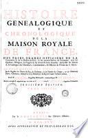 Histoire généalogique et chronologique de la Maison Royale de France, des pairs, des grands officiers de la Couronne & de la Maison du Roy : & des anciens barons du Royaume... Par le P. Anselme,... continuée par M. Du Fourny. Troisième édition, revûë, corrigée & augmentée par les soins du P. Ange & du P. Simplicien...