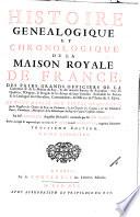 Histoire généalogique et chronologique de la maison royale de France, des pairs, grands officiers de la couronne et de la maison du Roy et des anciens barons du royaume...