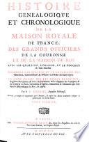 Histoire généalogique et chronologique de la Maison royale de France