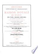 Histoire généalogique et chronologique de la maison royale de France