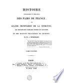 HISTOIRE GÉNÉALOGIQUE ET HÉRALDIQUE DES PAIRS DE FRANCE, DES GRANDS DIGNITAIRES DE LA COURONNE, DES PRINCIPALES FAMILLES NOBLES DU ROYAUME, ET DES MAISONS PRINCIÈRES DE L'EUROPE.