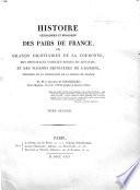 Histoire généalogique et héraldique des pairs de France, des grands dignitaires de la couronne, des principales familles nobles du Royaume, et des maisons princières de l'Europe. Précédé de la généalogie de la maison de France. Par De Courcelles