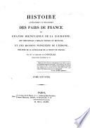 Histoire généalogique et héraldique des pairs de France, des grands dignitaires de la couronne, des principales familles nobles du Royaume, et des maisons princières de l'Europe. Précédé de la généalogie de la maison de France. Par De Courcelles