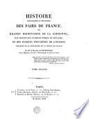 HISTOIRE GÉNÉALOGIQUE ET HÉRALDIQUE DES PAIRS DE FRANCE, DES GRANDS DIGNITAIRES DE LA COURONNE, DES PRINCIPALES FAMILLES NOBLES DU ROYAUME, ET DES MAISONS PRINCIÈRES DE L'EUROPE, PRÉCÉDÉE DE LA GÉNÉALOGIE DE LA MAISON DE FRANCE.